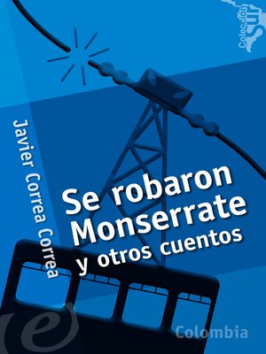 cover image of Se robaron Monserrate y otros cuentos